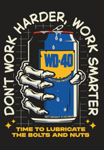 Load image into Gallery viewer, Berties WD40 Work Smarter Tee Tshirt